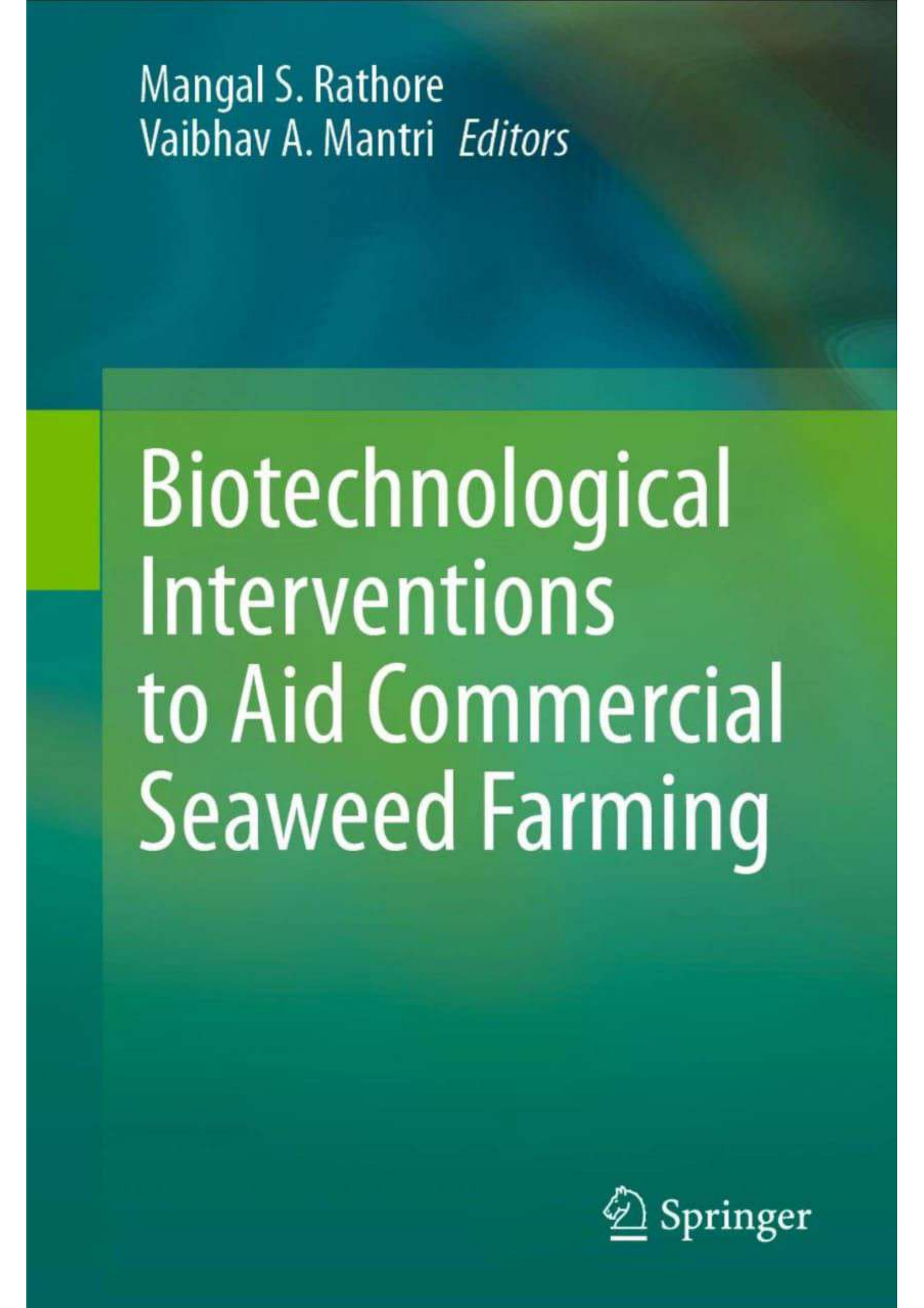 Cover of Biotechnological Interventions to Aid Commercial Seaweed Farming